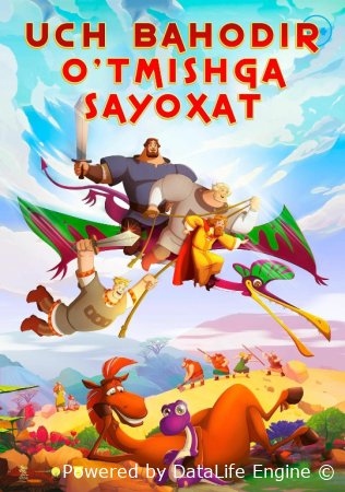 Uch bahodir va o'tmishga sayohat Multfilm Uzbek tilida 2023-2025 O'zbekcha tarjima HD skachat