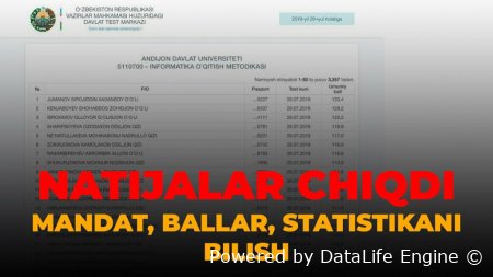 Mandat DTM uz 2025 yil uchun mandat natijalari va kirish ballari"