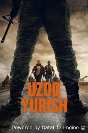 Uzoq yurish / Uzoq yo'l Premyera 2025 Uzbek tilida tarjima kino  HD skachat