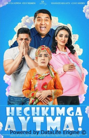 Hech Kimga Aytma Uzbek kino 2025 O'zbekcha tarjima kino Full HD skachat