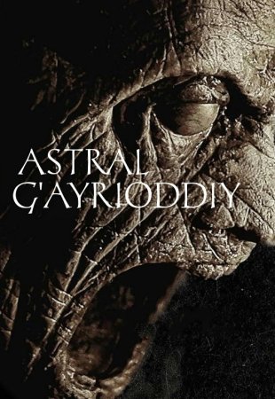 Astral g'ayrioddiy premyera uzbek o'zbek tilida