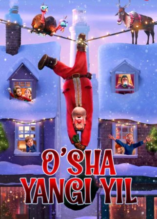O'sha yangi yil Uzbek tilida 2025 O'zbekcha tarjima Multfilm Full HD tas-ix skachat