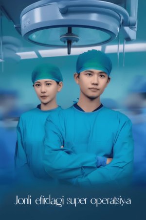 Jonli efirdagi Super operatsiya 1. 2. 3. 5. 10. 15. 20. 28. 30. 40. 50. 60. 70. 80 Qism Xitoy seriali Uzbek tilida Barcha qismlar 2026 HD skachat