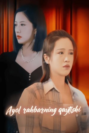 Ayol rahbarning qaytishi 1-2-3-4-5-6-7-10-20-30-50-60-70-80-90-95 Qism drama koreya seriali uzbek tilida Barcha qismlar