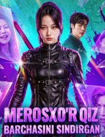 Merosxo'r Qiz Barchasini sindirgan 1. 2. 3. 4. 5. 10. 20. 30. 40. 50. 60. 80 Qism Koreya seriali Uzbek tilida Barcha qismlar 2026 HD skachat