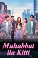  Muhabbat ila Kitti / Kitta  1-2-3-4-5-6-7-10-20-30-50-60-70-80-90-95 Qism drama koreya seriali uzbek tilida Barcha qismlar 2026 HD skachat