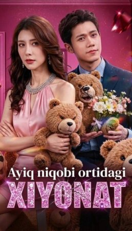 Ayiq niqobi ortidagi xiyonat Koreya seriali 1-2-3-4-5-10-20-30-40-50-60-70-90 Qism Uzbek tilida Barcha qismlar 2026 HD skachat