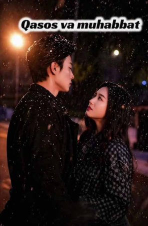 Qasos va muhabbat (mini serial) 1-3-10-20-30-40-60-70-90 Qism drama Barcha qismlar uzbek tilida 2026 HD tomosha qiling скачать