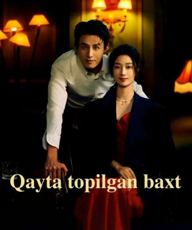 Qayta topilgan baxt Koreya seriali 1-2-3-4-5-10-20-30-40-50-60-70-90 Qism Uzbek tilida Barcha qismlar 2026 HD skachat