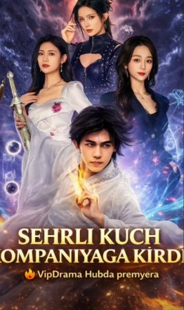 Sehrli kuch ompaniyaga kirdi 1-2-3-4-5-6-7-10-20-30-50-60-70-80-90-95 Qism koreya seriali uzbek tilida drama Barcha qismlar 2026 HD skachat